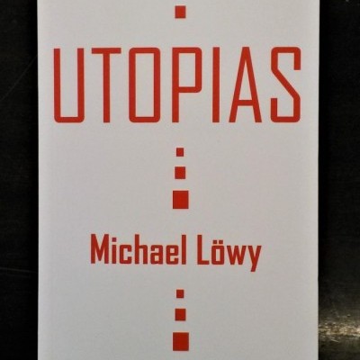 Capa de livro branca com texto vermelho 'UTOPIAS' e Michael Löwy.