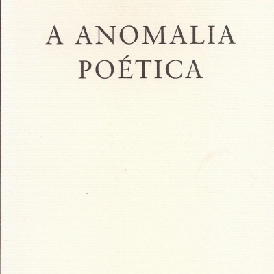 Capa de livro creme com texto preto A Anomalia Poética