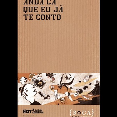 Capa de livro com texto 'ANDA CÁ QUE EU JÁ TE CONTO' e ilustração gráfica colorida