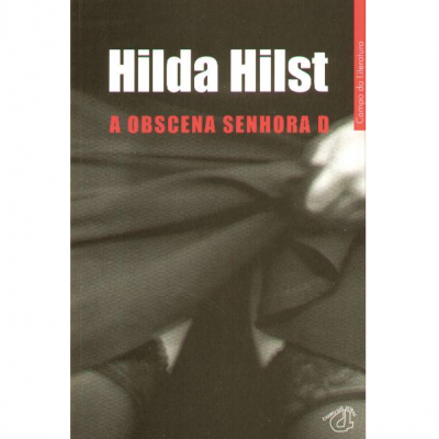 Capa do livro A OBSCENA SENHORA D de Hilda Hilst com imagem desfocada de pernas femininas com meias pretas