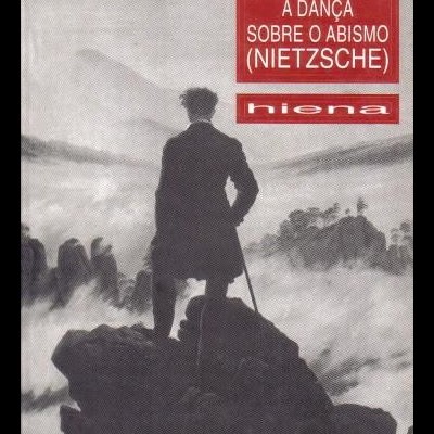 Capa de livro com homem de costas em rocha e texto Élie Faure A DANÇA SOBRE O ABISMO (NIETZSCHE) hiena