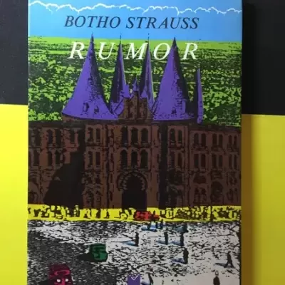 Capa de livro 'RUMOR' de Botho Strauss com ilustração de edifício com torres roxas e pessoas em frente.