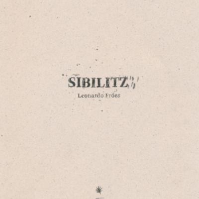 Capa de livro bege com título SIBILITZ e nome do autor Leonardo Fróes