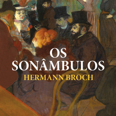 Capa do livro Os Sonâmbulos de Hermann Broch com ilustração de pessoas com chapéus e texto do título e autor.