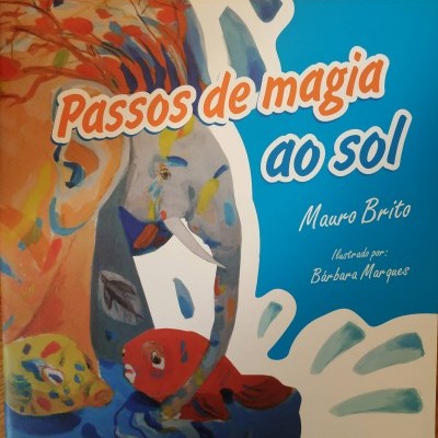 Capa de livro infantil Passos de magia ao sol com ilustrações coloridas