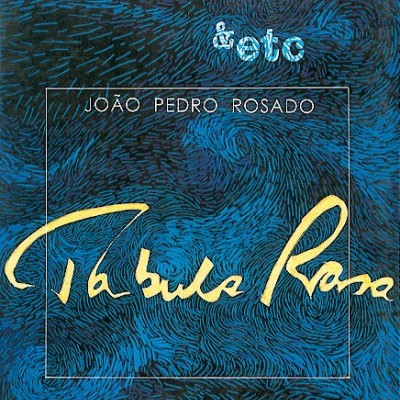 Capa de livro azul com padrões texturizados e textos &etc, JOÃO PEDRO ROSADO, Tabula Rasa