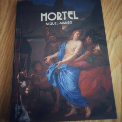 Capa do livro Mortel de Miguel Manso com pintura clássica de personagens