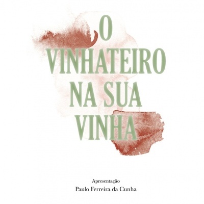 Capa de livro 'O VINHATEIRO NA SUA VINHA' com texto e manchas aquareladas