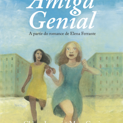 Capa de livro 'A Amiga Genial' com duas mulheres a correr em vestido amarelo e azul em fundo urbano