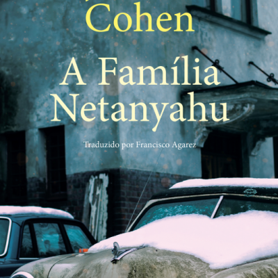 Capa do livro A Família Netanyahu de Joshua Cohen com carros antigos cobertos de neve