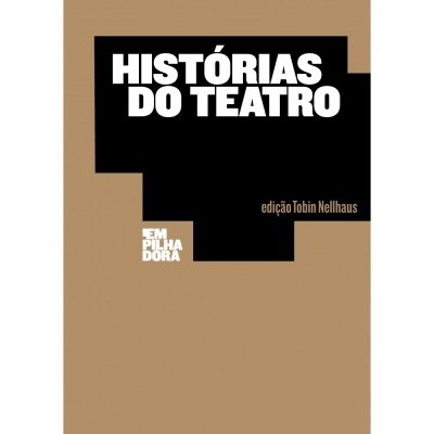 Capa de livro castanha e preta com texto branco HISTÓRIAS DO TEATRO