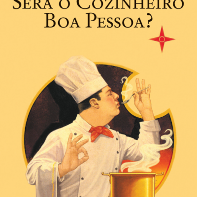 Capa de livro com cozinheiro a provar sopa e texto do título e autor em fundo amarelo
