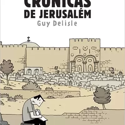 Capa de livro Crónicas de Jerusalém com ilustração de homem a desenhar num cenário antigo.