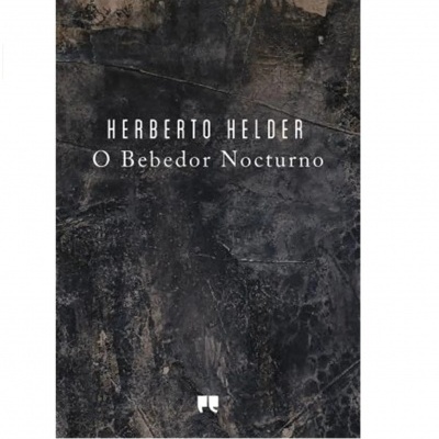 Capa de livro com título HERBERTO HELDER O Bebedor Nocturno em fundo preto texturizado