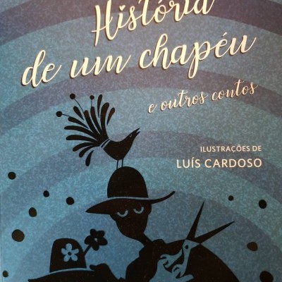 Capa do livro História de um chapéu e outros contos com ilustrações de Luís Cardoso