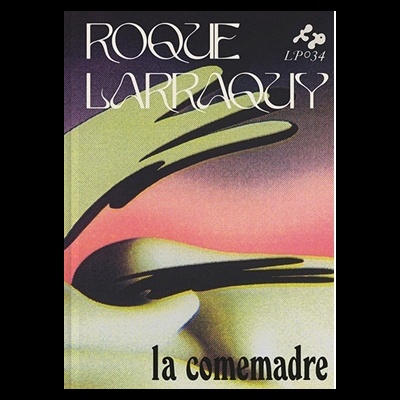 Capa de livro la comemadre de Roque Larraquy com fundo colorido em degradé