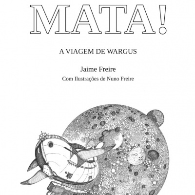 Capa de livro 'MATA! MATA! A VIAGEM DE WARGUS' com ilustração de nave espacial e planeta.