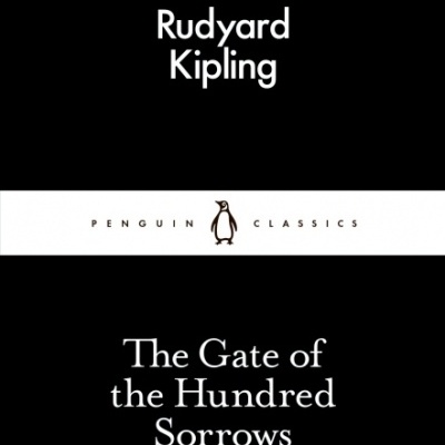 Capa de livro The Gate of the Hundred Sorrows de Rudyard Kipling, Penguin Classics