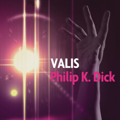 Capa do livro VALIS de Philip K. Dick com fundo roxo, mão estendida e texto rosa e branco
