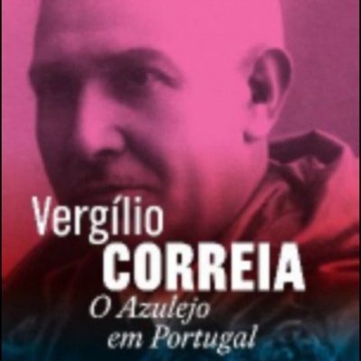 Capa de livro com fotografia de homem e texto 'Vergílio CORREIA O Azulejo em Portugal'
