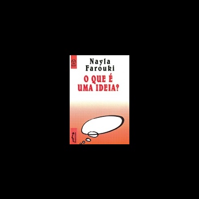 Capa do livro 'O QUE É UMA IDEIA?' de Nayla Farouki com fundo branco e vermelho pontilhado e balão de pensamento.