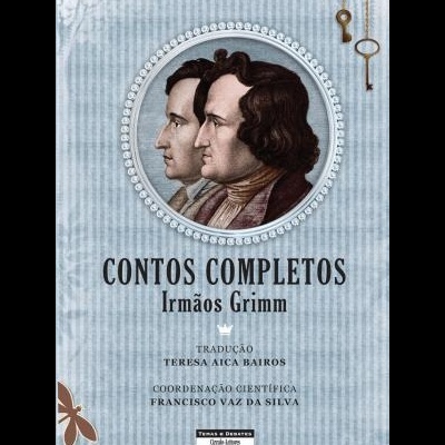 Capa de livro com retrato de dois homens de perfil e texto Contos Completos Irmãos Grimm