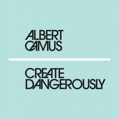 Capa de livro azul claro com texto preto e branco de Albert Camus 'Create Dangerously'
