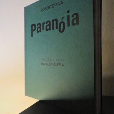 Livro 'Paranóia' de Roberto Piva com fotografias de Mafalda Capela