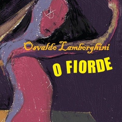 Capa de livro com pintura abstrata de figura humana e texto Osvaldo Lamborghini O FIORDE