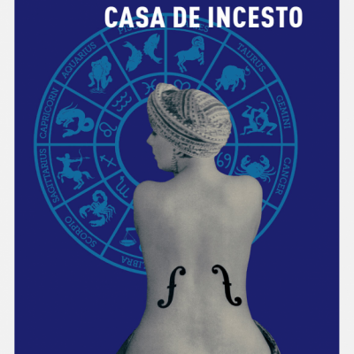 Capa de livro azul com círculo zodiacal, mulher de costas e texto ANAÏS NIN CASA DE INCESTO