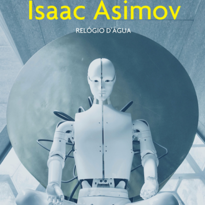 Capa do livro Eu, Robô com imagem de um robô branco sentado em posição de lótus.