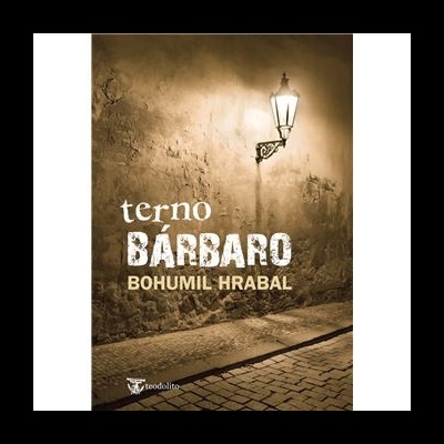 Capa de livro com título 'terno BÁRBARO' e autor 'BOHUMIL HRABAL', parede e lâmpada de rua antiga