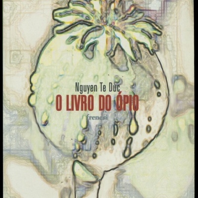 Capa de livro tons verdes com ilustração de fruto e texto O LIVRO DO ÓPIO
