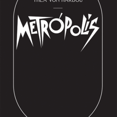 Capa preta de livro com título METRÓPOLIS e nome da autora THEA VON HARBOU em letras brancas