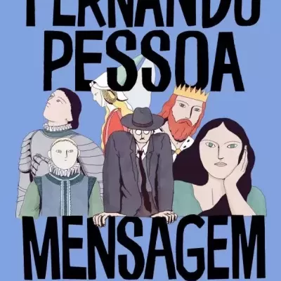 Capa de livro com texto FERNANDO PESSOA MENSAGEM e ilustração de cinco personagens
