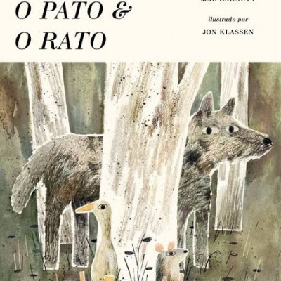 Capa do livro infantil com ilustração de lobo, pato e rato entre árvores