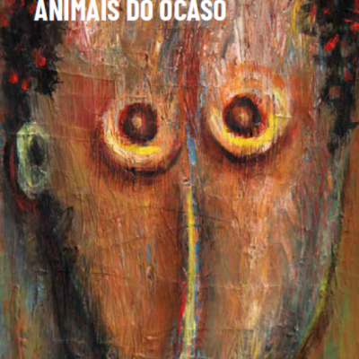 Capa de livro com pintura abstrata de rosto e texto ANIMAIS DO OCASO