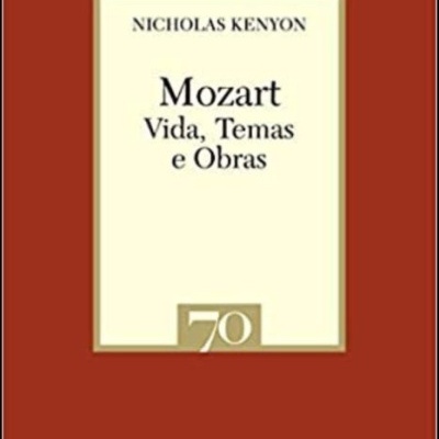Capa de livro Mozart Vida, Temas e Obras