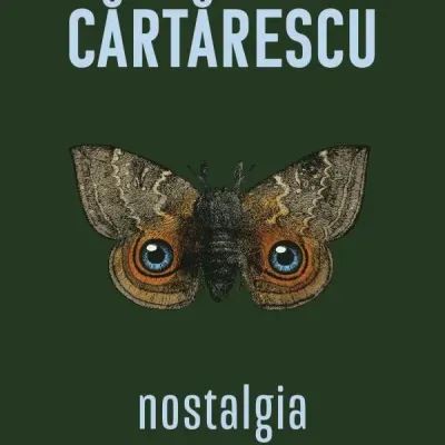 Capa de livro verde com borboleta e texto MIRCEA CĂRTĂRESCU nostalgia