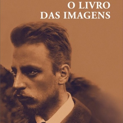 Capa do livro 'O Livro das Imagens' de Rainer Maria Rilke com foto de homem e texto branco