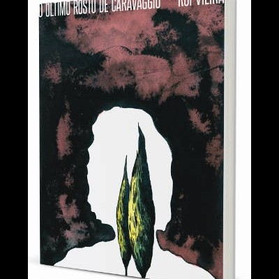 Capa de livro com texto O ÚLTIMO ROSTO DE CARAVAGGIO RUI VIEIRA e imagem estilizada com folhas