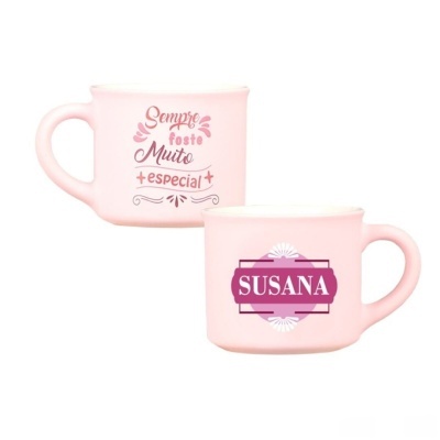 Duas chávenas rosa, uma com nome SUSANA e outra com frase decorativa.