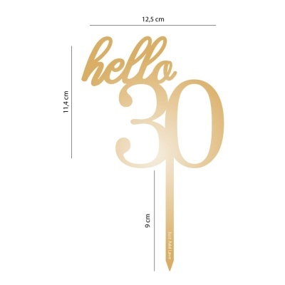 Topper de bolo dourado com texto hello 30 e medidas indicadas