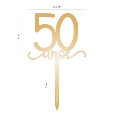 Topper de bolo dourado com texto 50 anos e suporte com inscrição Just Add Love