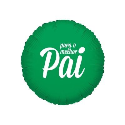 Balão verde redondo com frase em branco 'para o melhor Pai'