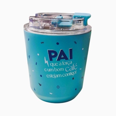 Copo térmico azul turquesa com mensagem para o pai