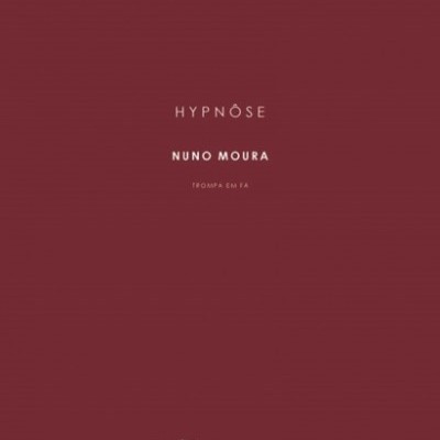 Capa de partitura musical Hypnôse de Nuno Moura para trompa em fá.