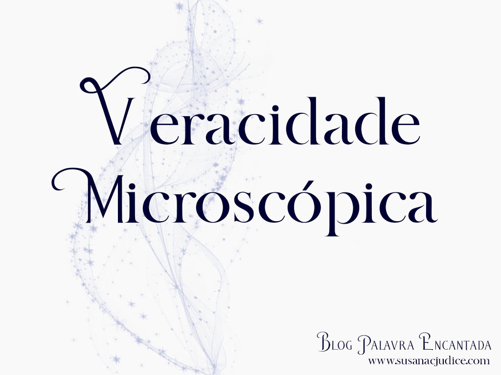 Texto 'Veracidade Microscópica' com fundo branco e desenhos abstratos