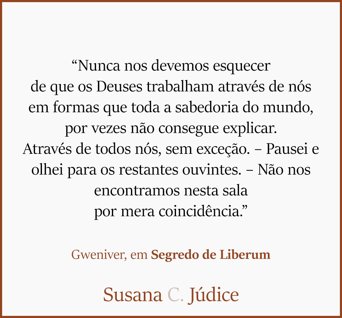 Frases: Gweniver - Segredo de Liberum Citação literária em português com fundo branco e moldura cor de tijolo
