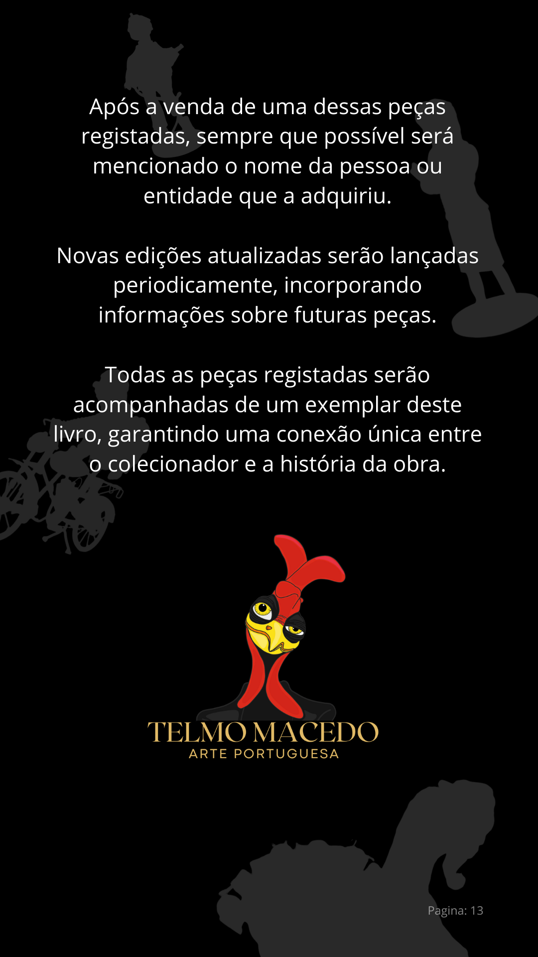 A História por detrás da Obra de Arte- Telmo Macedo